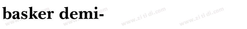 basker demi字体转换 basker demi字体转换